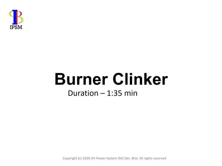 Burner Clinker – IHI POWER SYSTEM (M) SDN BHD